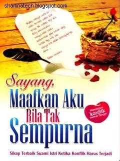 Cinta itu ketawa dan airmata. Bila Hati Bicara: Maafkan Aku Sayang......