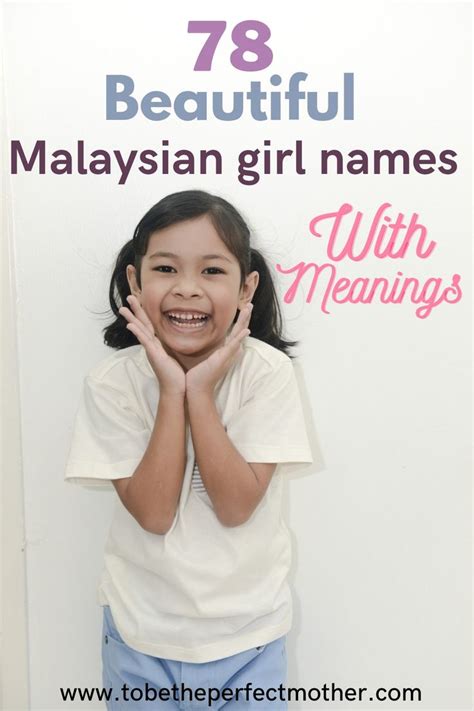 Stunning Malaysian Girl Names With Beautiful Meanings