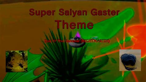 Super Saiyan Gaster Theme In Mega Boss Survival Youtube