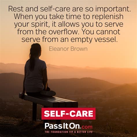 Rest And Self Care Are So Important When The Foundation For A