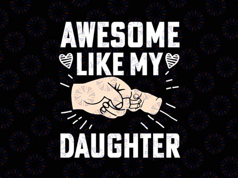 Awesome Like My Daughter Svg Funny Father S Day Svg Dad Daughter Shi
