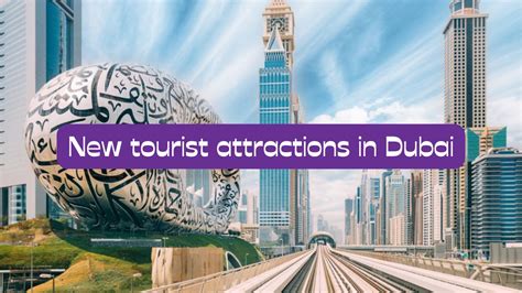 16 New Tourist Attractions In Dubai Vigor Travels Tourism