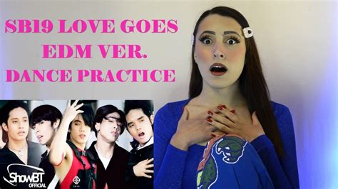 Sb19 Love Goes Edm Ver Day X Night Dance Practice Reaction Youtube