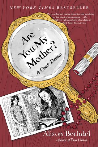 Book Are You My Mother Alison Bechdel The Oddness Of Moving Things