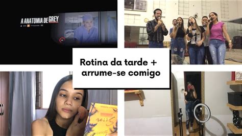 Rotina Da Tarde Arrume Se Comigo Realzão Youtube