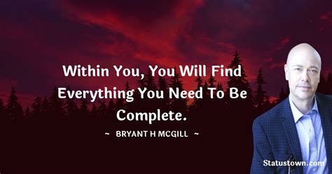 Acceptance Is The Road To All Change Bryant H Mcgill Quotes