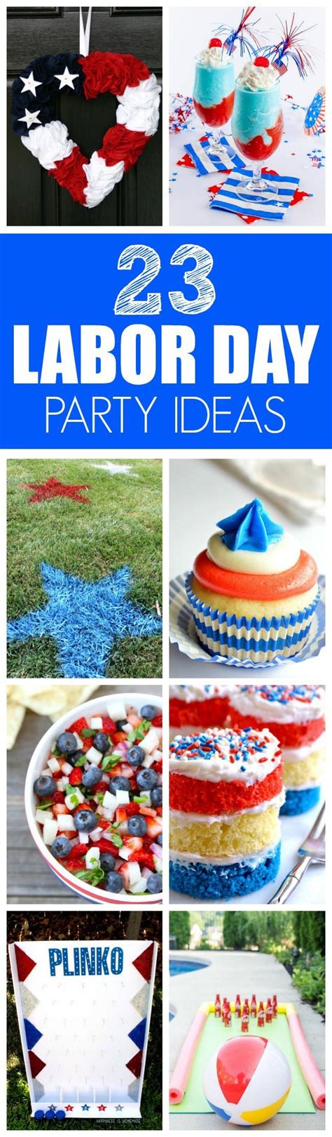 Have fun with patriotic crafts to celebrate america and even find ideas to help get the kids involved! 23 Perfect Labor Day Party Ideas | Labor day decorations ...