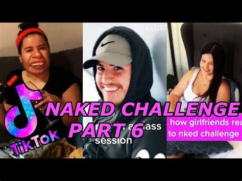 Best Nakey Challenge Tik Tok Compilation Walked Out Naked Funny Reaction Meme Vidoemo