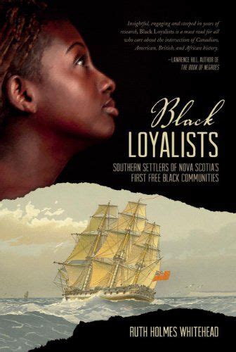 Black Loyalists Southern Settlers Of Nova Scotias First Free Black