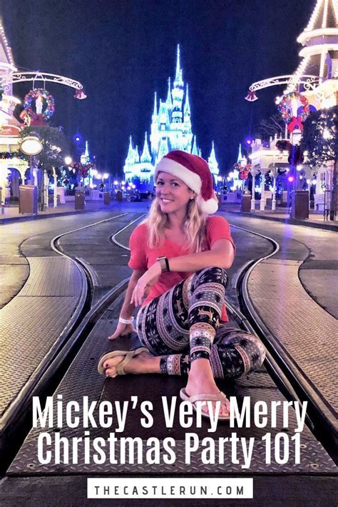 Mvmcp The Definitive Guide To Mickeys Very Merry Christmas Party At Magic Kingdom In Walt