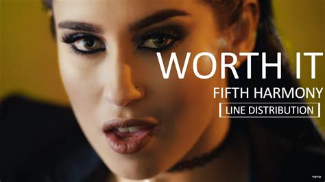 Fifth Harmony Ft Kid Ink Worth It Line Distribution Youtube