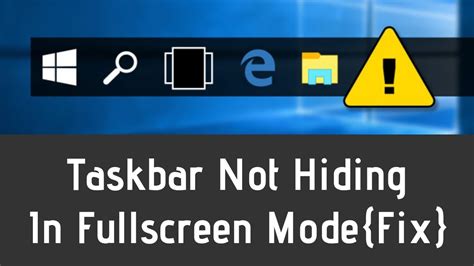 How To Fix Taskbar Not Hiding In Fullscreen Mode In Windows 1087