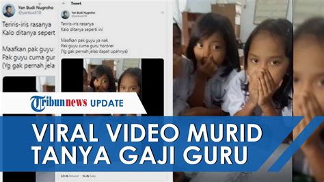Seorang guru honorer bernama fitryaningsih berasal kabupaten tolitoli. Viral Video Murid SD Tanya Gaji ke Guru Honorer: "Pak Guru ...