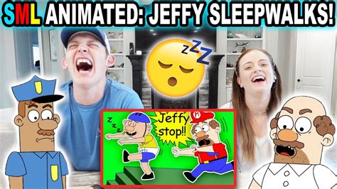 Sml Animated Jeffy Sleepwalks Reaction Youtube