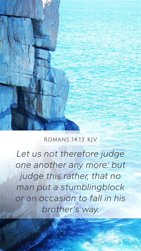 Romans 14 13 KJV Mobile Phone Wallpaper Let Us Not Therefore Judge