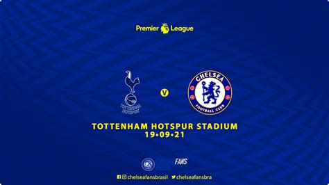 Tottenham Vs Chelsea Premier League Onde Assistir Informações Das