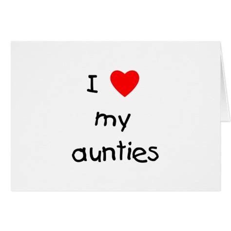 I Love My Aunties Card Zazzle