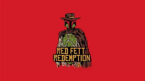 Star Wars Red Dead Redemption Boba Fett Artwork Humor The Good The Bad And The Ugly Video