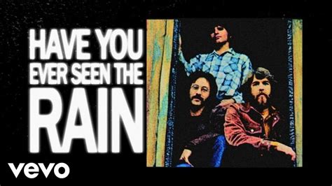 Creedence Clearwater Revival Have You Ever Seen The Rain Official
