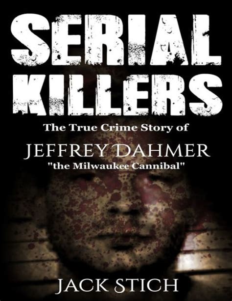 Serial Killers 2 Books In 1 Two Of The Most Fascinating True Crime