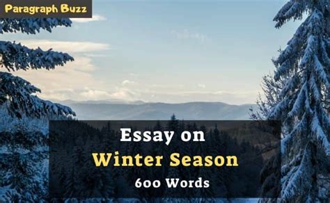 We have provided best essay on winter season in simple and easy words about. Essay on Winter Season in 200, 300, 400, 500, 600 Words ...