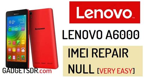 Darkmed repair tool can be. How to Repair IMEI Lenovo A6000 (Null IMEI)