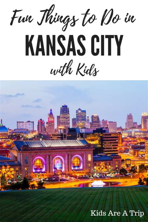 10 Fun Things To Do In Kansas City With Kids Things To Do In Kansas