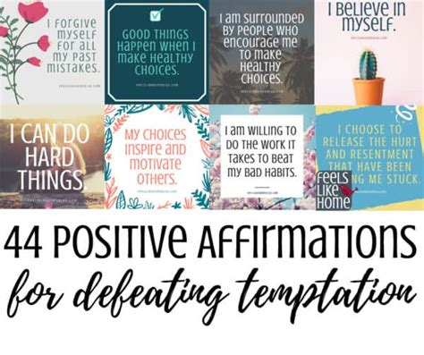 44 Positive Affirmations For Defeating Temptation And Overcoming Addiction Feels Like Home™