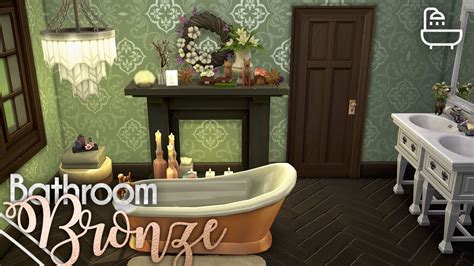 Victorian Bronze Bathroom The Sims 4 Room Build Youtube
