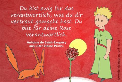 Bekanntheit erlangte diese durch die liebevoll gezeichneten illustrationen und die bis in die gegenwart relevanten zitate. Du bist ewig für das verantwortlich, was du dir vertraut ...