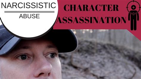 Surviving Character Assassination Youtube