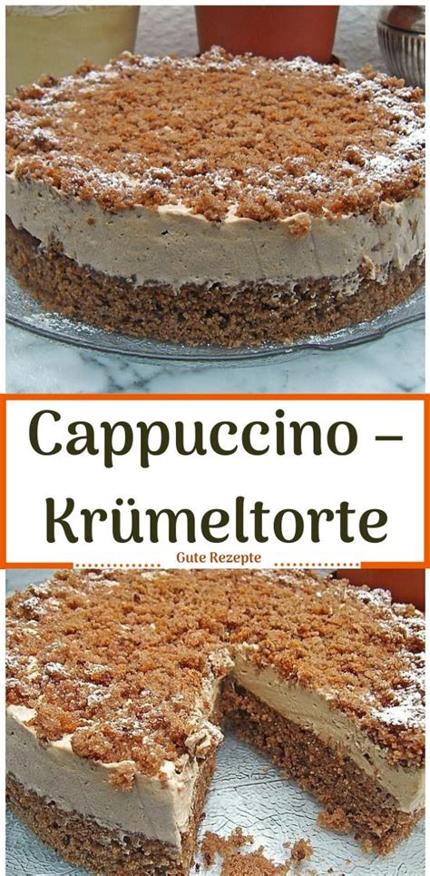 We did not find results for: Cappuccino - Krümeltorte | Kuchen und torten rezepte ...