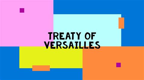 Treaty Of Versailles Youtube