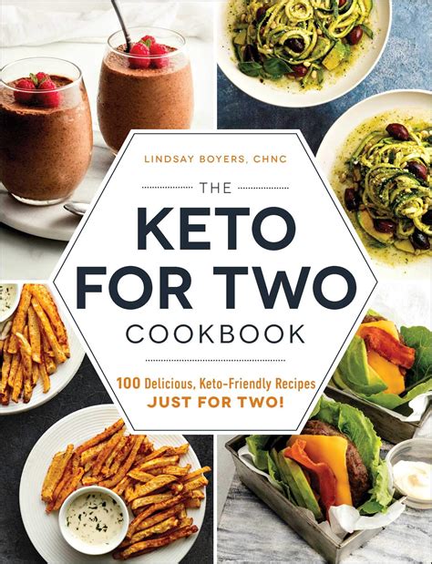 The Keto For Two Cookbook 100 Delicious Keto Friendly Recipes Just