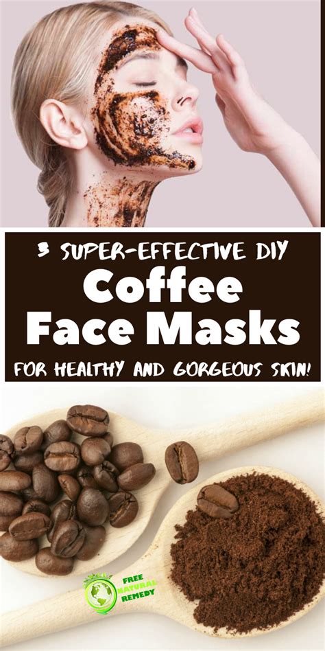 Coffee Face Mask For Naturally Clear Beautiful Skin Coffee Face Mask Healthy Skin Diy Coffee