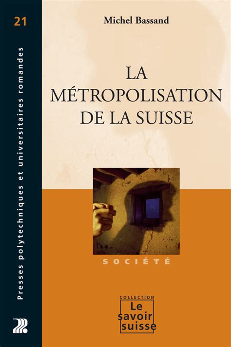 Qu Est Ce Que La Metropolisation - La métropolisation de la Suisse - - Michel Bassand (EAN13
