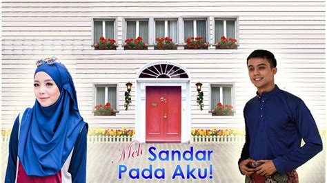 Tetapi semuanya berubah apabila dia bertemu dengan afnan tasneem. Meh, Sandar Pada Aku, Dahlia TV3 2016 | Blog Hiburan Semasa