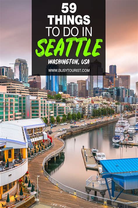 59 Best And Fun Things To Do In Seattle Washington Seattle Vacation