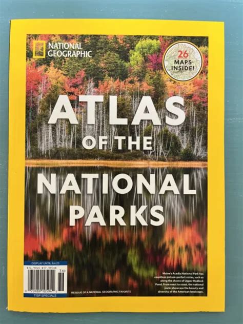 Atlas Of The National Parks National Geographic Special Edition