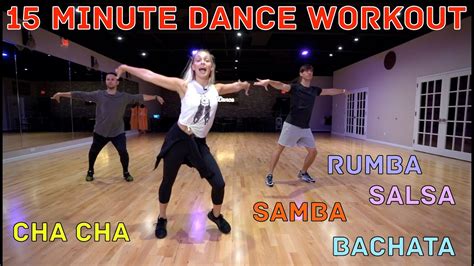 15 Minute Beginner Dance Workout Cha Cha Cha Samba Bachata Salsa