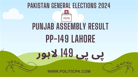 Pp 149 Lahore Final Result 2024 Winner Candidate