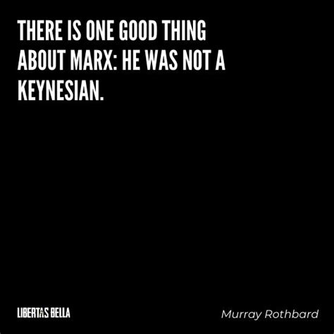 20 Murray Rothbard Quotes Thatll Make You Think Different