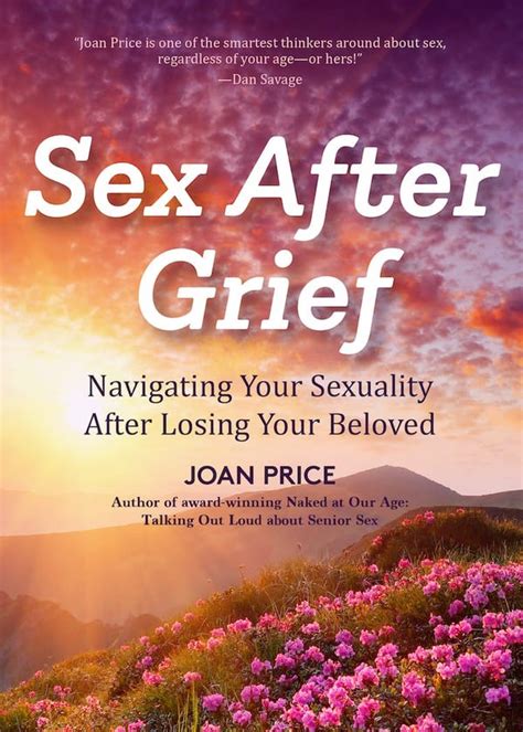 Book Notes ‘its Time To Talk Out Loud About Sex And Grieving