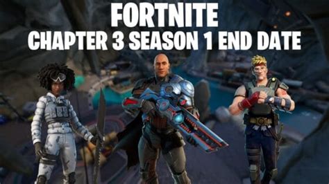 When Does Fortnite Chapter 3 Season 1 End