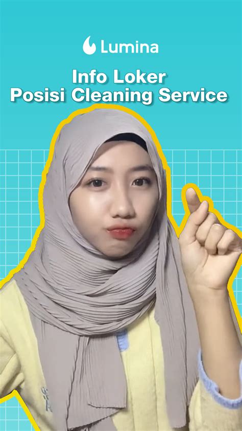 Info Loker Posisi Cleaning Service Blog Mba Lumina