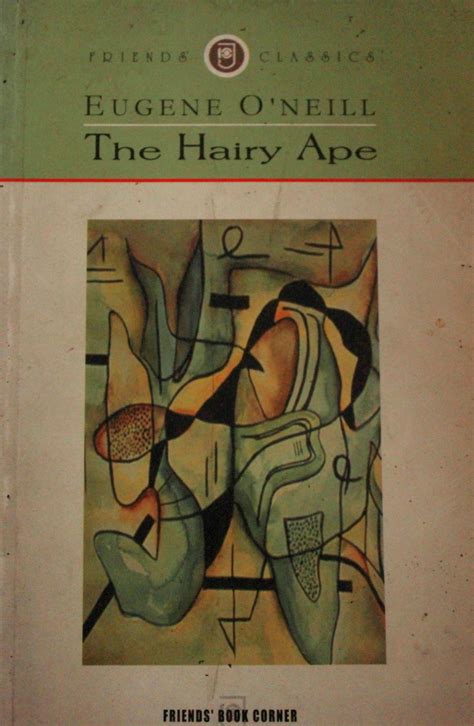 The Hairy Ape By Eugene Oneill Goodreads