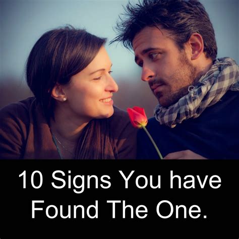 When you're just starting to get the feeling that this is it, you're actually scared of the feelings you've been having. Awesome Quotes: 10 Signs You've Found The One