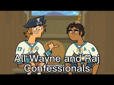 Total Drama Island All Wayne And Raj Confessionals Youtube