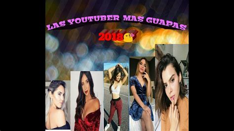 Top 9 Las Youtubers Mas Guapas Del 2018 Youtube