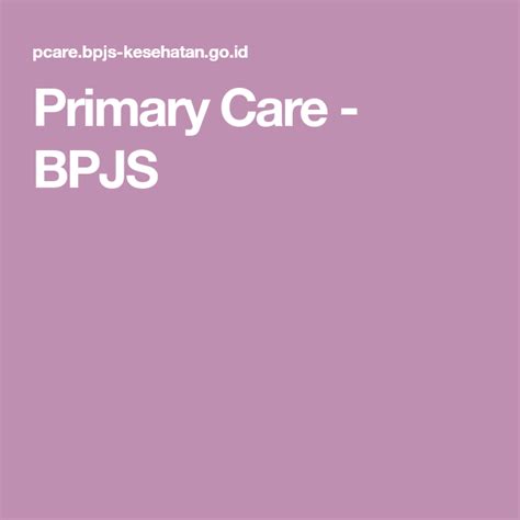New Pcare Bpjs Online Login Prakerja Bpjs